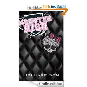 Monster High eBook: Lisi Harrison: .de: Kindle Shop