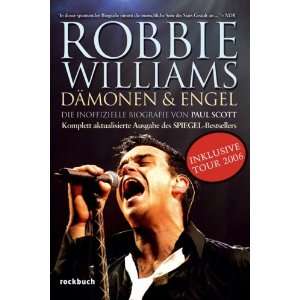 Robbie Williams   Dämonen und Engel. Die inoffizielle Biografie 