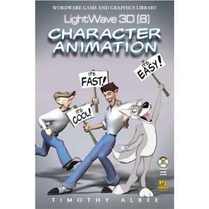   3D 8 Character Animation  Timothy Albee Englische Bücher