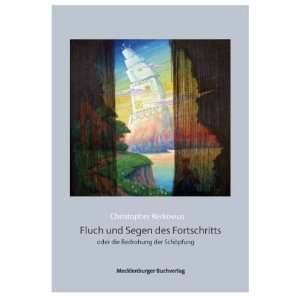   Bedrohung der Schöpfung  Christopher Kerkovius Bücher