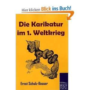 Die Karikatur im 1. Weltkrieg  Ernst Schulz Bücher