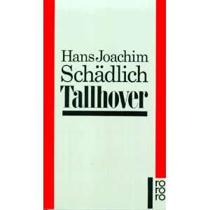 Tallhover  Hans Joachim Schädlich Bücher