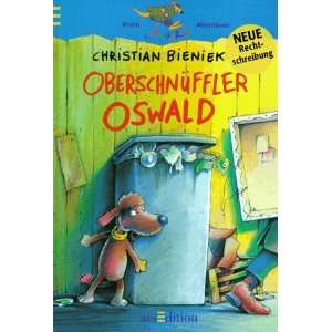 Oberschnüffler Oswald  Christian Bieniek Bücher
