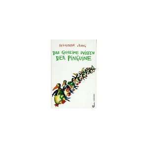   der Pinguine, Bd.1  Reinhardt Jung, Alena Schulz Bücher
