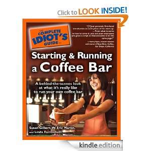 The Complete Idiots Guide to Starting and Running a Coffee Bar Linda 