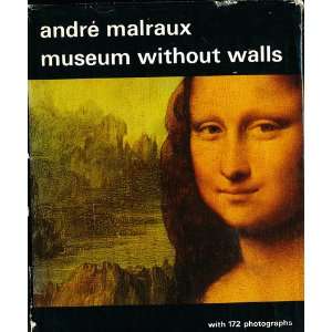  Museum Without Walls Andre Malraux Books