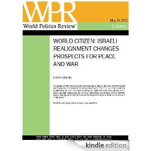 Israeli Realignment Changes Prospects for Peace and War (World Citizen 