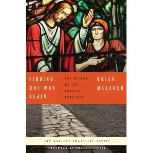   (Ancient Practices Series) [Paperback] Brian D. McLaren Books