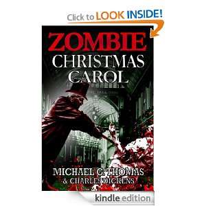 Zombie Christmas Carol Michael G. Thomas, Charles Dickens  