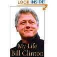 My Life by Bill Clinton ( Kindle Edition   June 22, 2004)   Kindle 