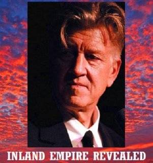   , New World Prophecy Understanding David Lynchs INLAND EMPIRE