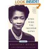   Wide The Freedom Gates A Memoir by Dorothy I. Height (Jan 25, 2005