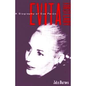  Evita, First Lady A Biography of Evita Peron   [EVITA 