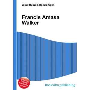  Francis Amasa Walker Ronald Cohn Jesse Russell Books