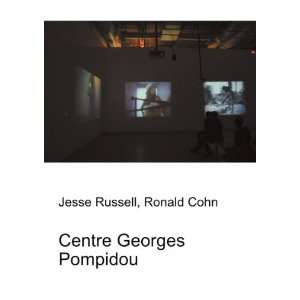  Centre Georges Pompidou Ronald Cohn Jesse Russell Books