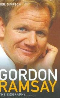 Gordon Ramsay The Biography by Neil Simpson (Hardcover   March 1 