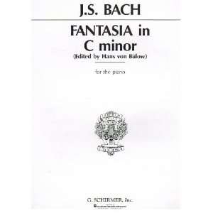   Bach   Fantasia in C Minor for Piano JS Bach, Hans von Bulow Books