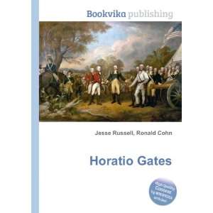  Horatio Gates Ronald Cohn Jesse Russell Books