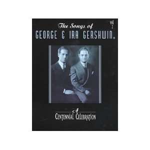   The Songs Of George And Ira Gershwin Centennial Celebration Vol.2