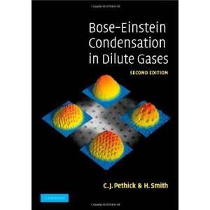  Bose Einstein Condensation in Dilute Gases [Hardcover] C. J 