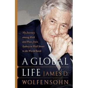   Bank   [GLOBAL LIFE] [Hardcover]: James D.(Author) Wolfensohn: Books