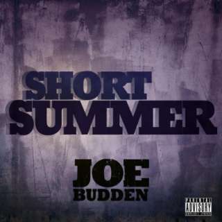  Short Summer (Radio Edit) [Explicit] Joe Budden