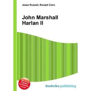  John Marshall Harlan II Ronald Cohn Jesse Russell Books