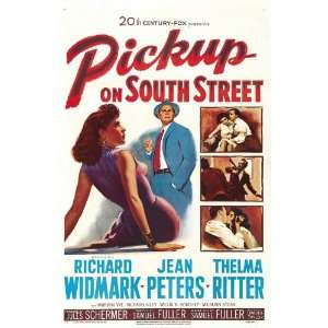   South Street Poster B 27x40 Richard Widmark Jean Peters Thelma Ritter