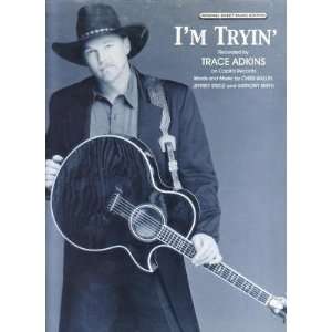  Sheet Music Im trying Trace Adkins 162 