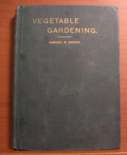 1896 VEGETABLE GARDENING MANUAL ON THE GROWING OF VEGETABLES Scarce 