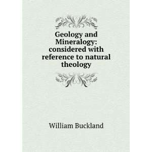   considered with reference to natural theology William Buckland Books