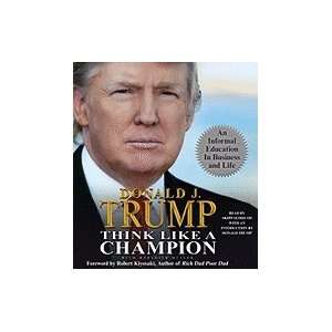   [Audiobook, Unabridged] [Audio CD] Donald J. Trump (Author) Books