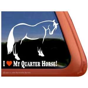  I Love My Quarter Horse Trailer Vinyl Window Decal Sticker 