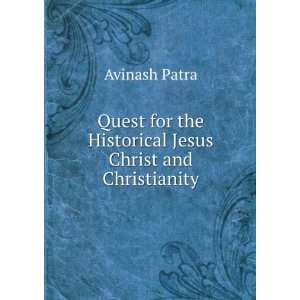   Jesus Christ and Christianity Avinash Patra  Books