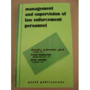  Management and Supervision of Law Enforcement Personnel 