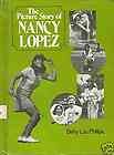The Picture Story of Nancy Lopez by Betty Lou Phillips