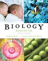Biology Science for Life by Colleen Belk and Virginia Borden Maier 
