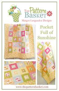 The Pattern Basket Pocket Full of Sunshine quilt pattrn  