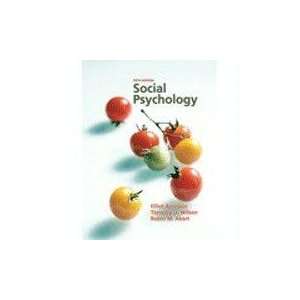 Social Psychology (5th Edition) Elliot; Wilson Aronson Books